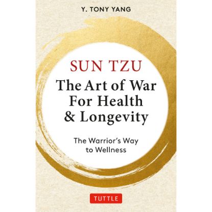Picture of Tuttle - Sun Tzu The Art of War for Health & Longevity